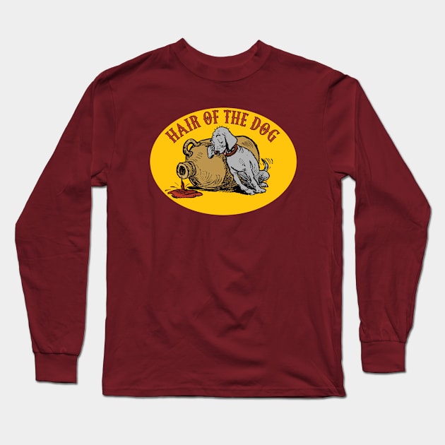 Hair of the Dog Long Sleeve T-Shirt by BlobTop